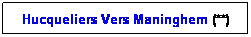 Zone de Texte: Hucqueliers Vers Maninghem (**)
